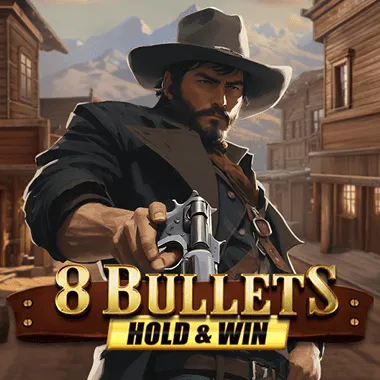 8 Bullets Hold & Win